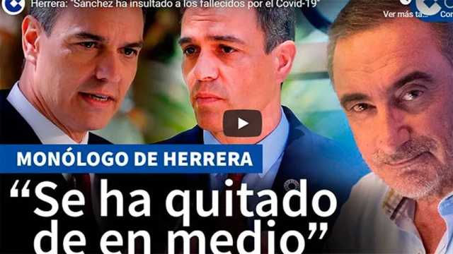 Sánchez ha insultado a los fallecidos por la COVID-19, la crítica de Herrera. (Imagen: Cadena COPE)